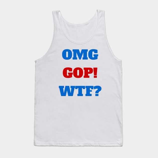 OMG GOP! Tank Top by CerberusPuppy